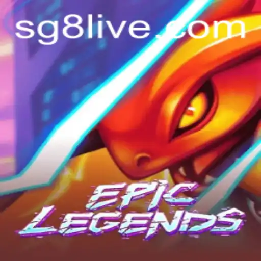 Discover the Thrilling World of EpicLegends: A New Era with SG8