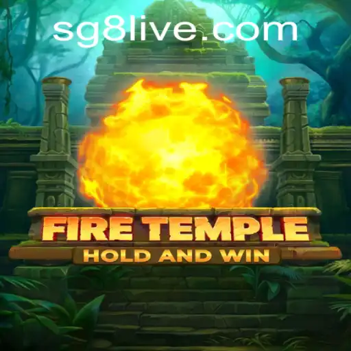 Exploring FireTemple: A Thrilling Adventure Awaits with SG8